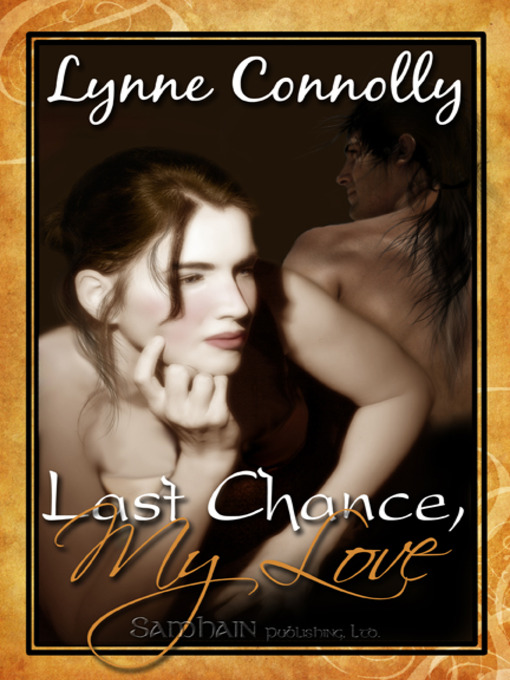 Title details for Last Chance, My Love by Lynne Connolly - Available